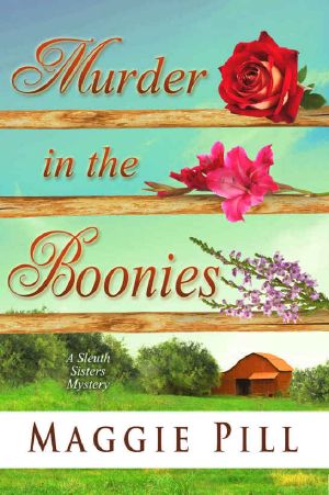 [The Sleuth Sisters Mysteries 03] • Murder in the Boonies